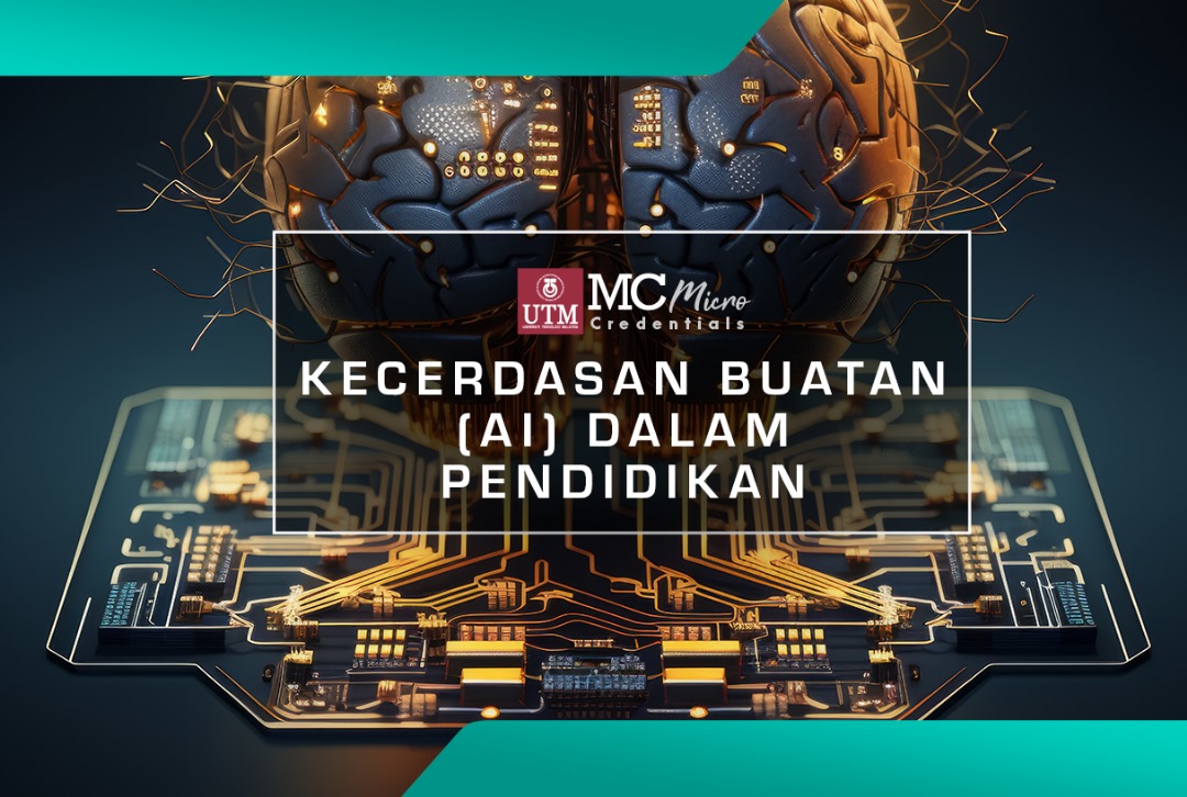 Course Kecerdasan Buatan Ai Dalam Pendidikan Utm Online